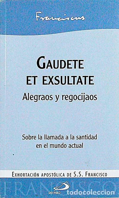 Libros: Gaudete et exsultate - Santo Padre Francisco - Foto 1