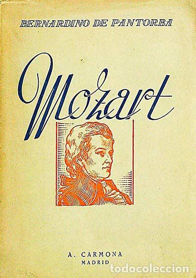 Libros: Mozart - Bernardino de Pantorba - Foto 1
