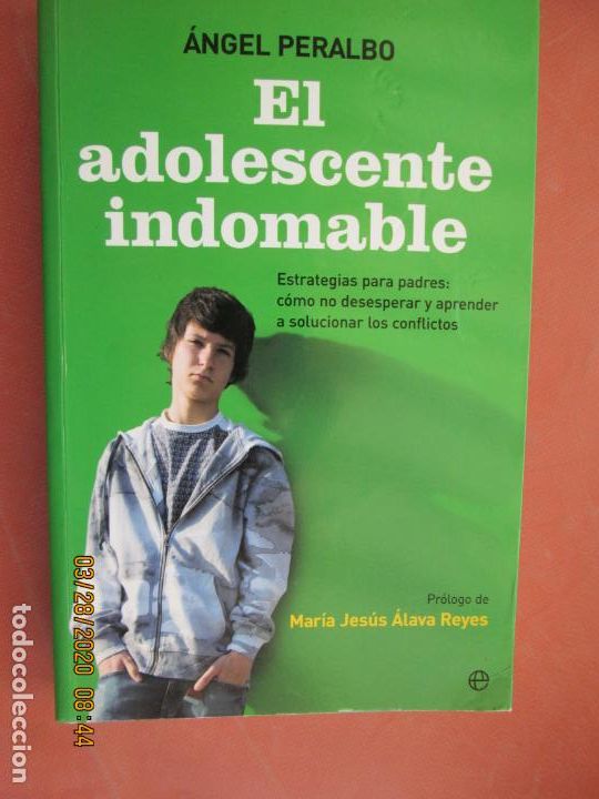 Libros: EL ADOLESCENTE INDOMABLE - &Aacute;NGEL PERALBO - LA ESFERA DE LOS LIBROS 1&ordf; ED. 2009. - Foto 1