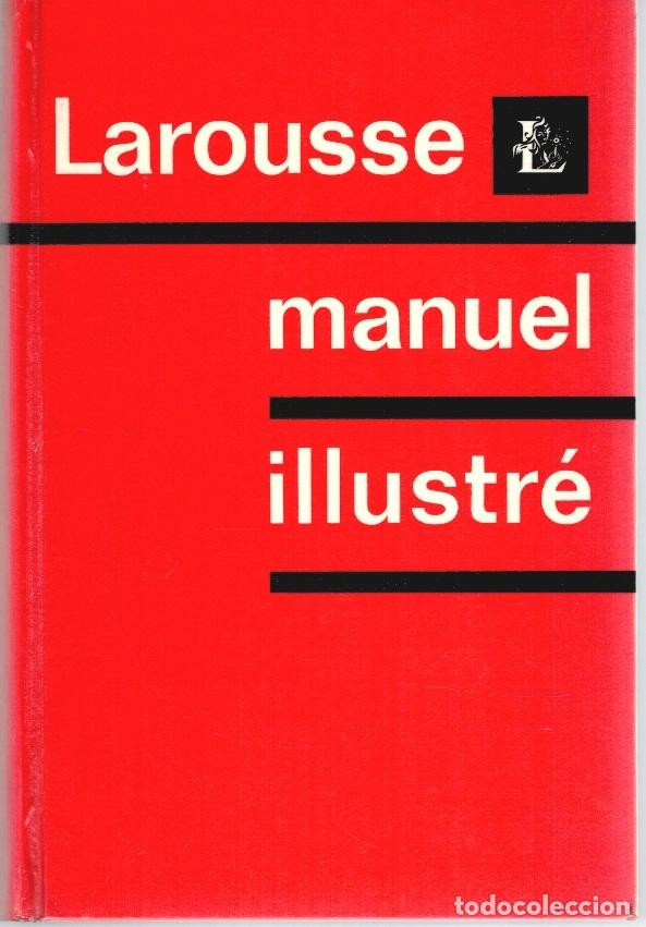 Libros: LAROUSSE MANUEL ILLUSTR&Eacute; - VV.AA. - Foto 1