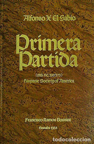 Libros: Alfonso X El Sabio. Primera Partida - Ramos Bossini, Francisco - Foto 1