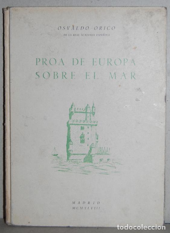 Libros: PROA DE EUROPA SOBRE EL MAR - ORICO, Osvaldo - Foto 1