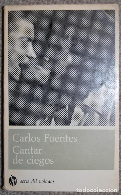 Libros: CANTAR DE CIEGOS - FUENTES, Carlos - Foto 2