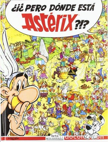 Libros: &iquest;PERO DONDE EST&Aacute; AST&Eacute;RIX? - Goscinny/Uderzo - Foto 1