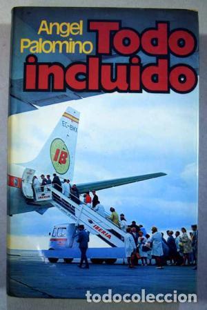 Libros: TODO INCLUIDO - Palomino,&Aacute;ngel - Foto 1
