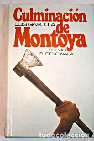Libros: CULMINACI&Oacute;N DE MONTOYA - Gasulla,Luis - Foto 1