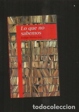 Libros: LO QUE NO SABEMOS - Mu&ntilde;oz Avia,Rodrigo - Foto 1