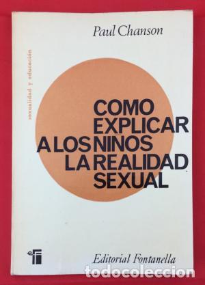 Libros: COMO EXPLICAR A LOS NI&Ntilde;OS LA REALIDAD SEXUAL - Chanson,Paul - Foto 1