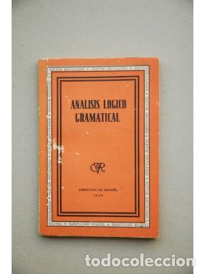 Libros: AN&Aacute;LISIS L&Oacute;GICO GRAMATICAL Nociones - An&oacute;nimo - Foto 1