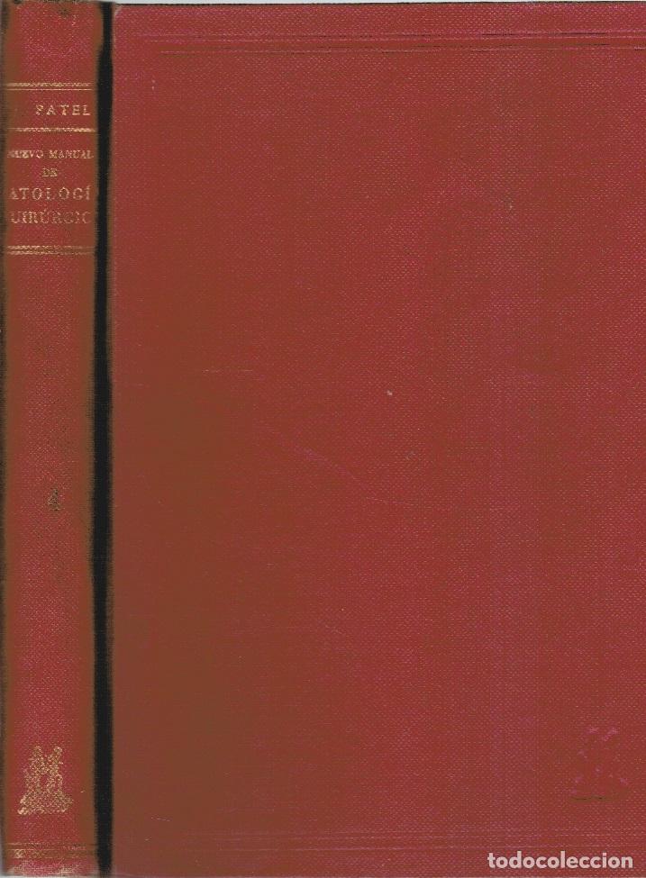 B&uuml;cher: NUEVO MANUAL DE PATOLOG&Iacute;A QUIR&Uacute;RGICA. Tomo IV: PATOLOG&Iacute;A DEL ES&Oacute;FAGO, DEL T&Oacute;RAX, DEL RAQUIS Y DE LAS