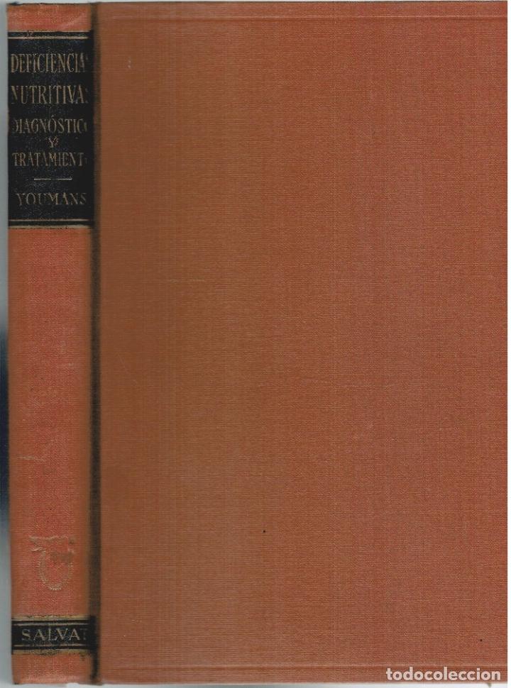 B&uuml;cher: DEFICIENCIAS NUTRITIVAS. DIAGN&Oacute;STICO Y TRATAMIENTO - John B. Youmans