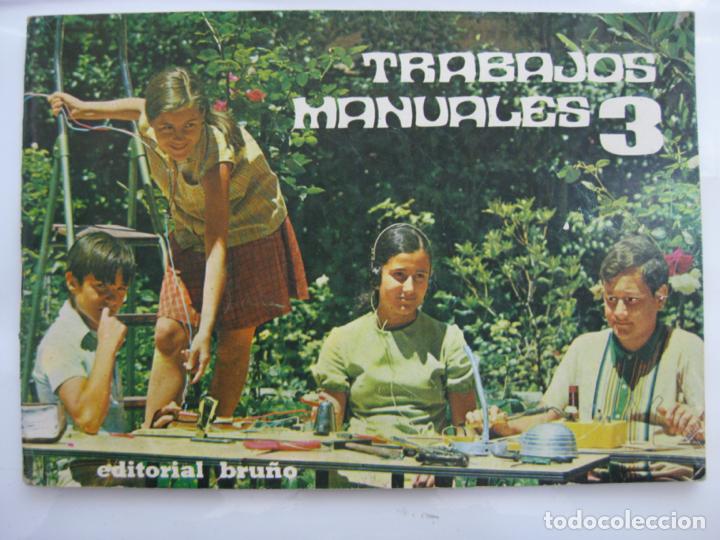Libros: TRABAJOS MANUALES N&ordm;3 - EDITORIAL BRU&Ntilde;O 1970 - Foto 1