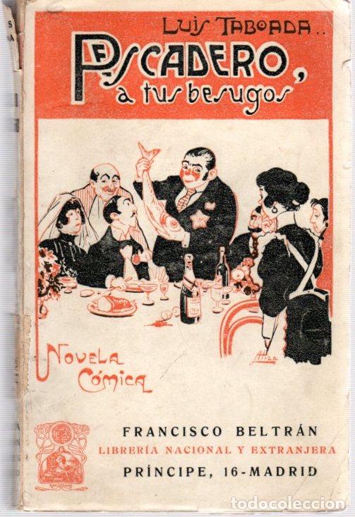 Libros: Pescadero, a tus besugos - Taboada, Luis - Foto 1