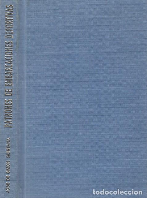 Libros: PATRONES DE EMBARCACIONES DEPORTIVAS - DE SIM&Oacute;N QUINTANA, JOS&Eacute; - Foto 1