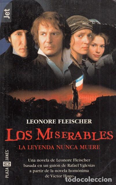 Libros: LOS MISERABLES. LA LEYENDA NUNCA MUERE - FLEISCHER, LEONORE - Foto 1