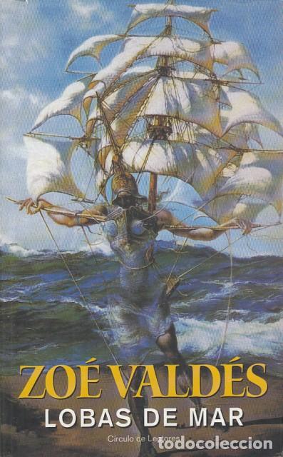 Libros: LOBAS DE MAR - VALD&Eacute;S, ZO&Eacute; - Foto 1