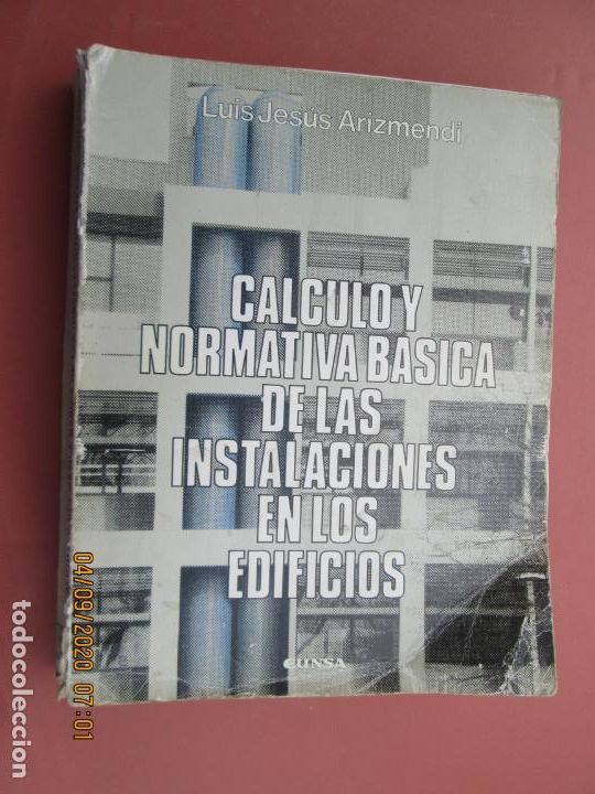Libros: CALCULO Y NORMATIVA BASICA DE LAS INSTALACIONES EN LOS EDIFICIOS - EUNSA -1990 ARQUITECTURA - Foto 1