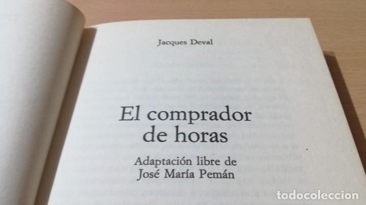 Libros: EL COMPRADOR DE HORAS - JACQUES DEVAL / CIRCULO DE LECTORES / M301 - Foto 5