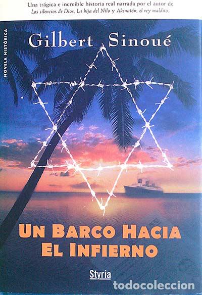 Libros: Un barco hacia el infierno - Gilbert Sinou&eacute; - Foto 1