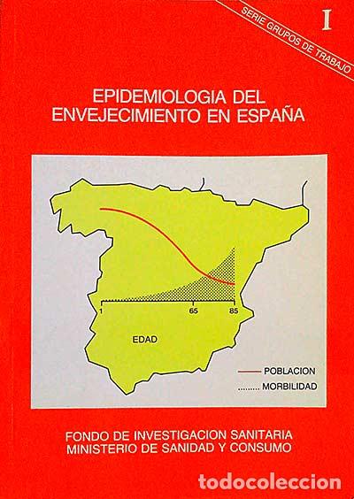 Libros: Epidemiolog&iacute;a del envejecimiento en Espa&ntilde;a - VVAA - Foto 1