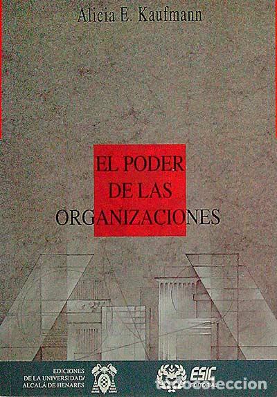 Libros: El poder de las organizaciones - Alicia E. Kaufmann - Foto 1