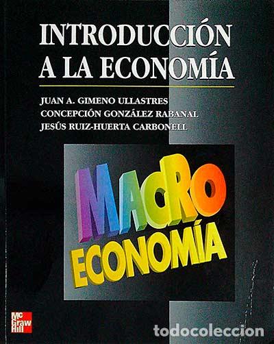 Libros: Introducci&oacute;n a la econom&iacute;a. Macroeconom&iacute;a - VVAA - Foto 1