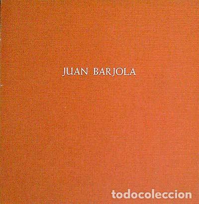 Libros: Juan Barjola - VVAA - Foto 1