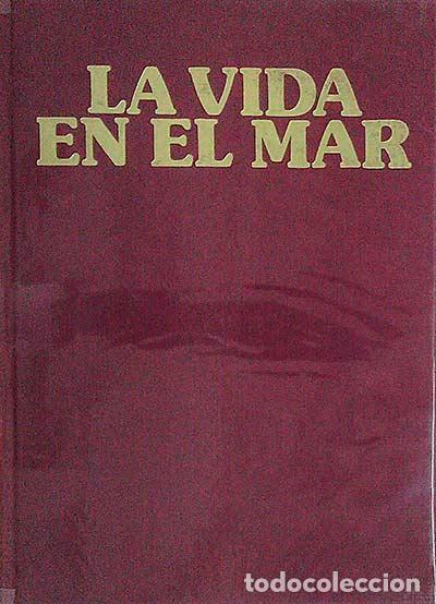 Libros: La vida en el mar - vvaa - Foto 1