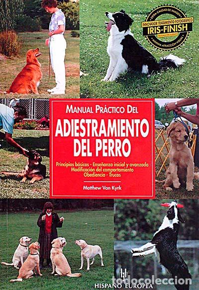 Libros: Adiestramiento del perro - Matthew Van Kyrk - Foto 1