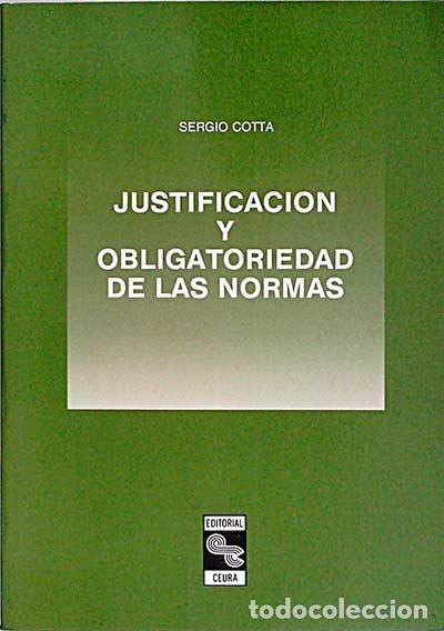 Libros: Justificaci&oacute;n y obligatoriedad de las normas - Sergio Cotta - Foto 1