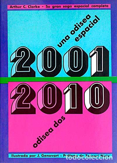 Libros: 2001 Una odisea espacial. 2010 Odisea dos - Arthur C. Clarke - Foto 1