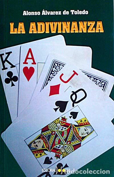 Libros: La adivinanza - ALONSO &Aacute;LVAREZ DE TOLEDO - Foto 1