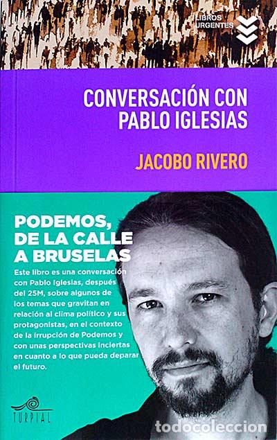 Libros: Conversaci&oacute;n con Pablo Iglesias - Jacobo Rivero - Foto 1