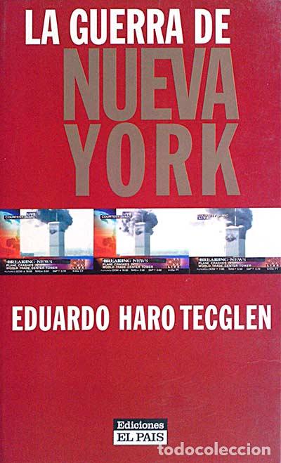 Libros: La guerra de Nueva York - Eduardo Haro Tecglen - Foto 1