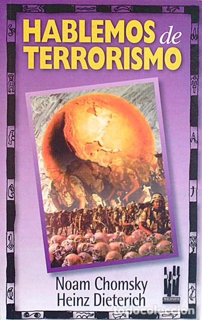 Libros: Hablemos del terrorismo - Chomsky, Noam; Dieterich, Heinz - Foto 1