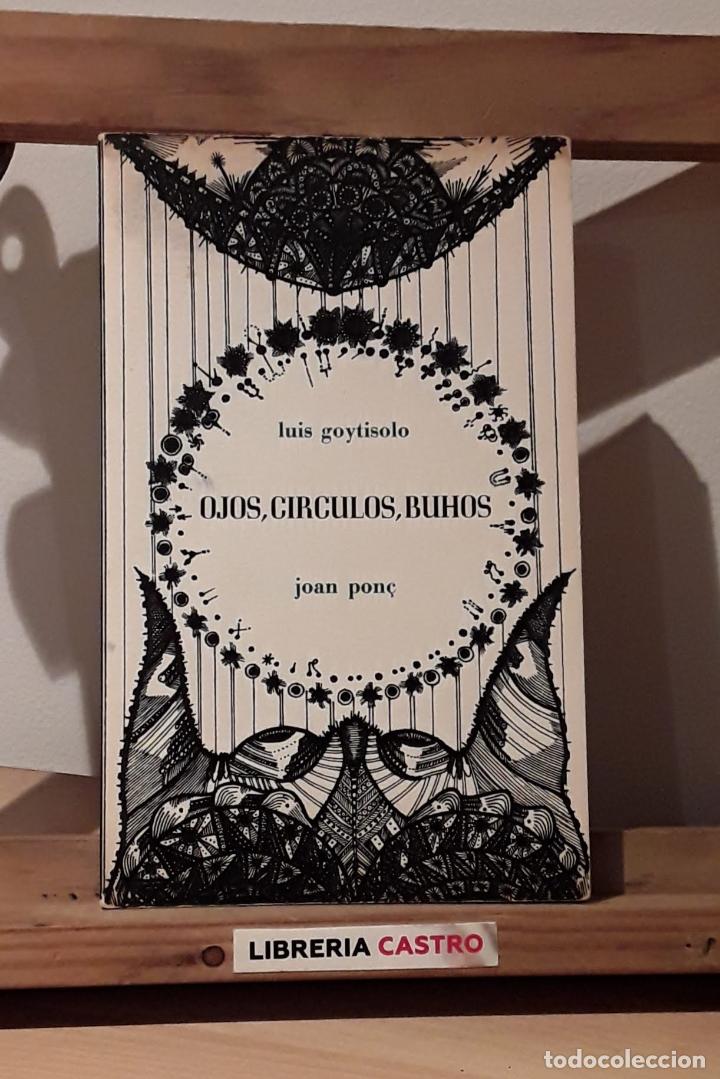 Libros: Ojos, c&iacute;rculos, buhos - Luis Goytisolo - Foto 1