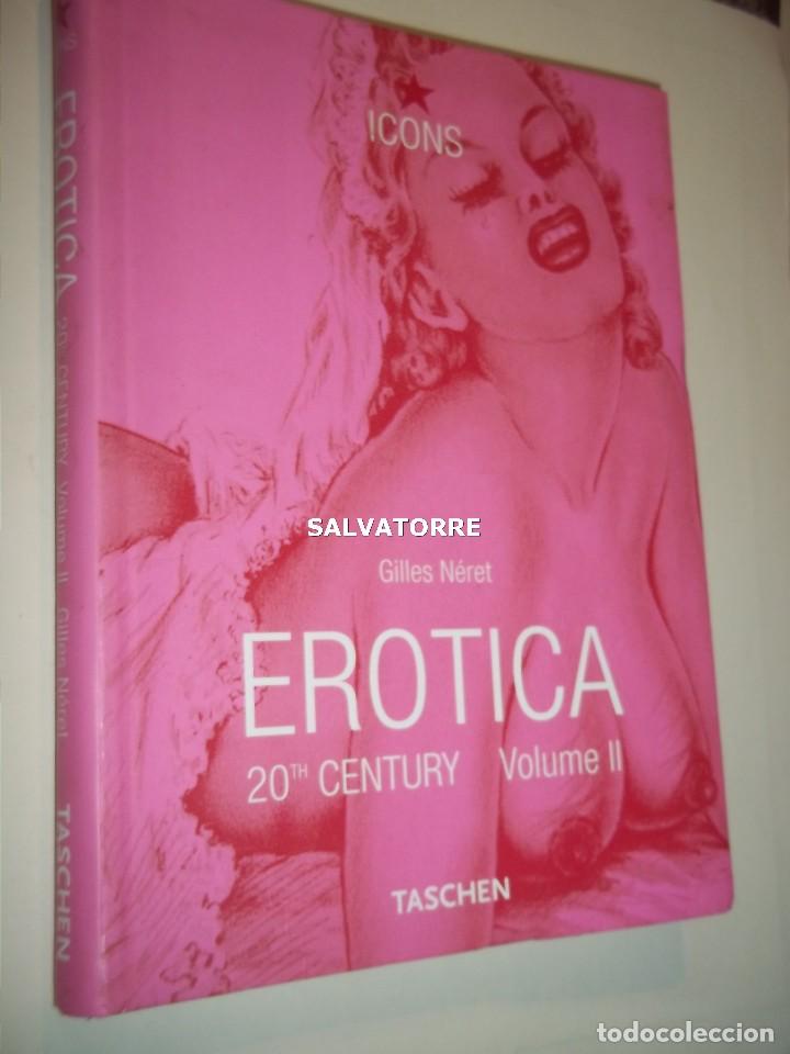 Libros: TASCHEN.EROTICA II.GILLES N&Egrave;RET. SIGLO XX. ICONS.