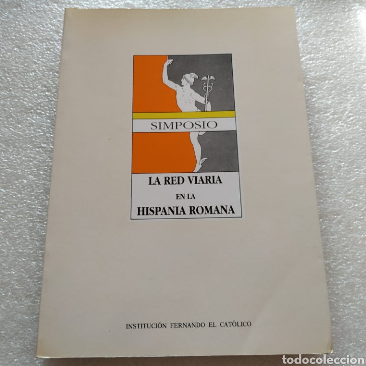 Libros: La red viaria en la Hispania romana. Simposio - Foto 1