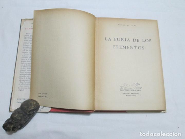 Libros: LA FURIA DE LOS ELEMENTOS - FRANK W. LANE - 1946 - Foto 3