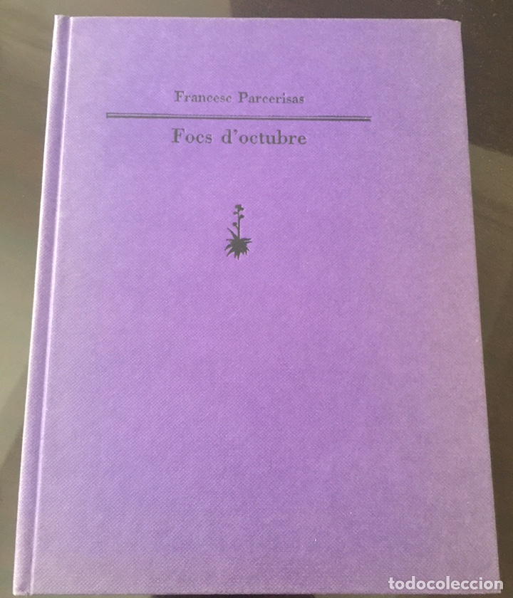 Libros: Focs dOctubre - Francesc Parcerisas - Foto 1