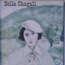 Libros: CHAGALL, BELLA - BURNING LIGHTS. THIRTY SIX DRAWINGS BY MARC CHAGALL