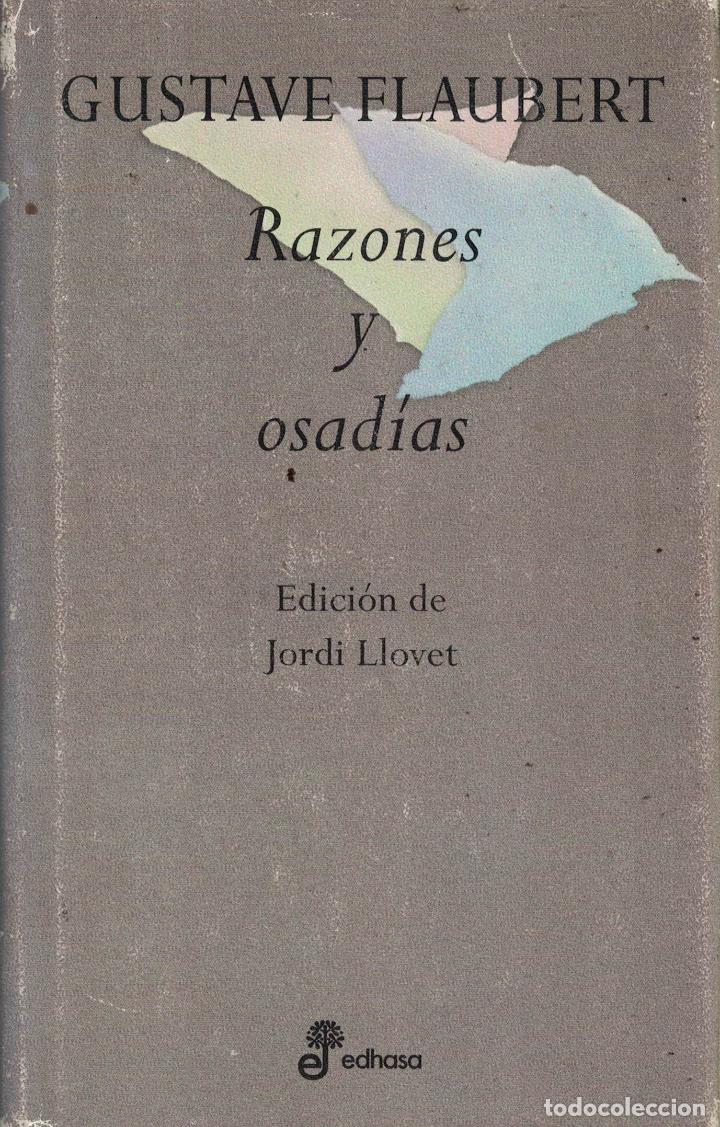 Libros: Razones y osadias - Gustave Flaubert - Foto 1