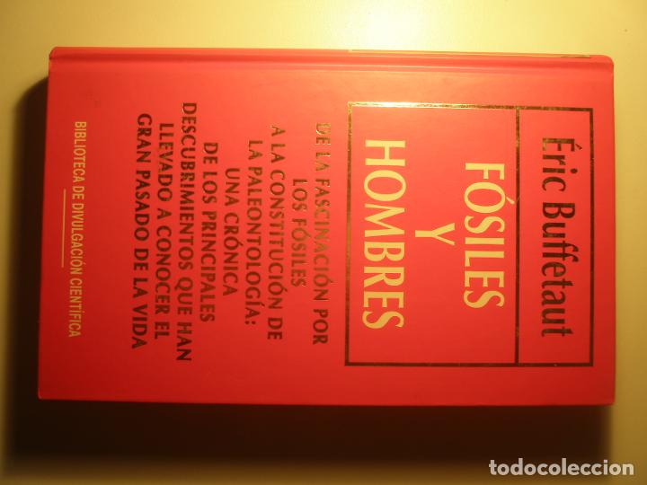 Libros: Eric Buffetaut. Fosiles y hombres. Rba. 1993 - Foto 1