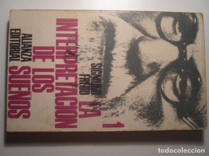 Libros: Freud, Sigmund La interpretaci&oacute;n de los sue&ntilde;os 1 Alianza editorial 1969 - Foto 1