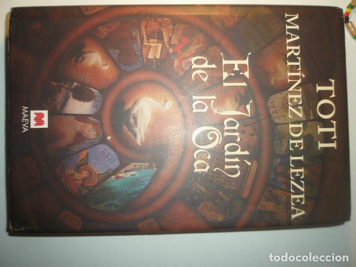 Libros: Martinez de Lezea, Toti El jardin de la oca Maeva 2007 1. edicion - Foto 1