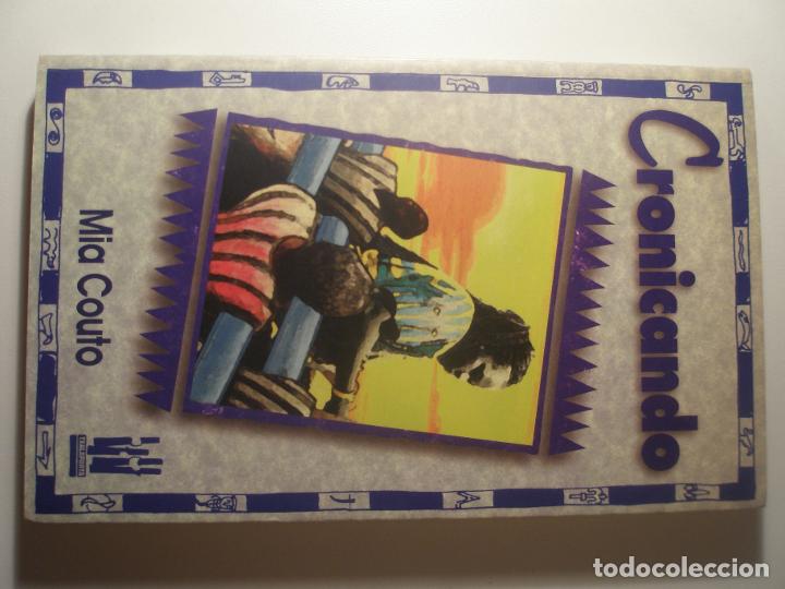 Libros: Couto, Mia  Cronicando  Txalaparta  1996  1. edicion - Foto 1