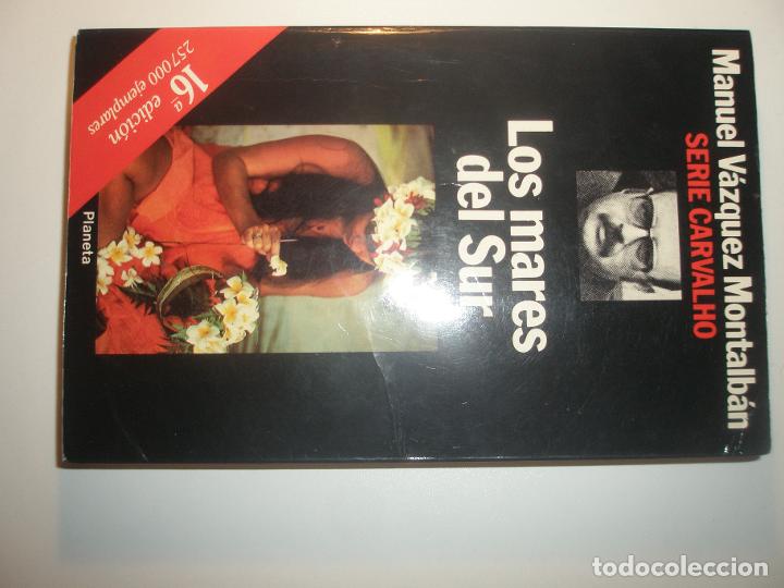 Libros: V&aacute;zquez-Montalb&aacute;n, Manuel Los mares del sur Planeta 1992 - Foto 1