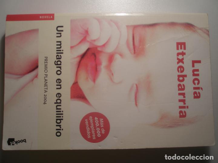 Libros: Etxebarria, Lucia Un milagro en equilibrio Booket 2006 - Foto 1