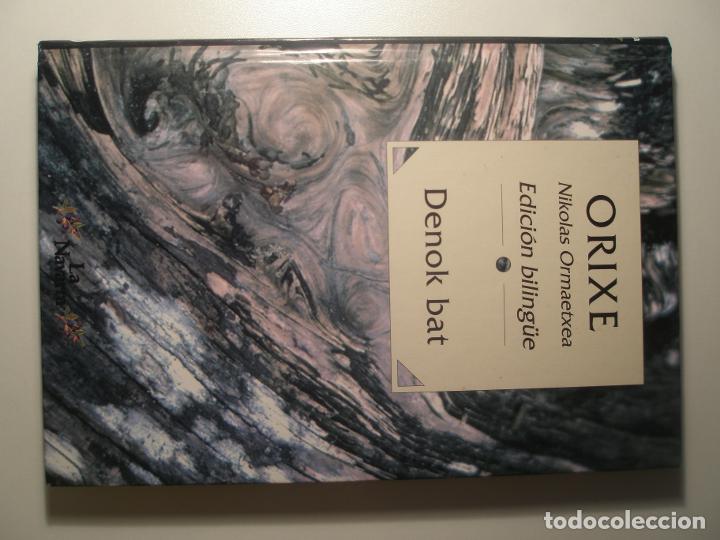 Libros: Orixe. Ormaetxea, Nikolas Denok bat Egin 1995 Edici&oacute;n biling&uuml;e - Foto 1