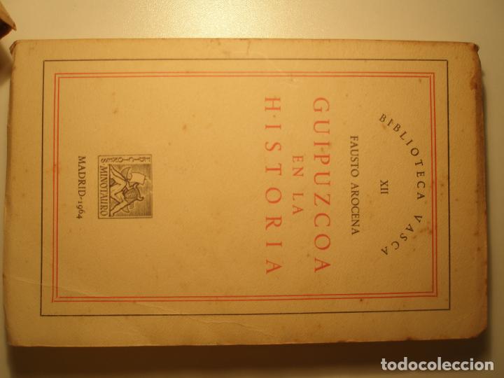 Libros: Arocena, Fausto Guip&uacute;zcoa en la historia Ediciones Minotauro 1964 - Foto 1